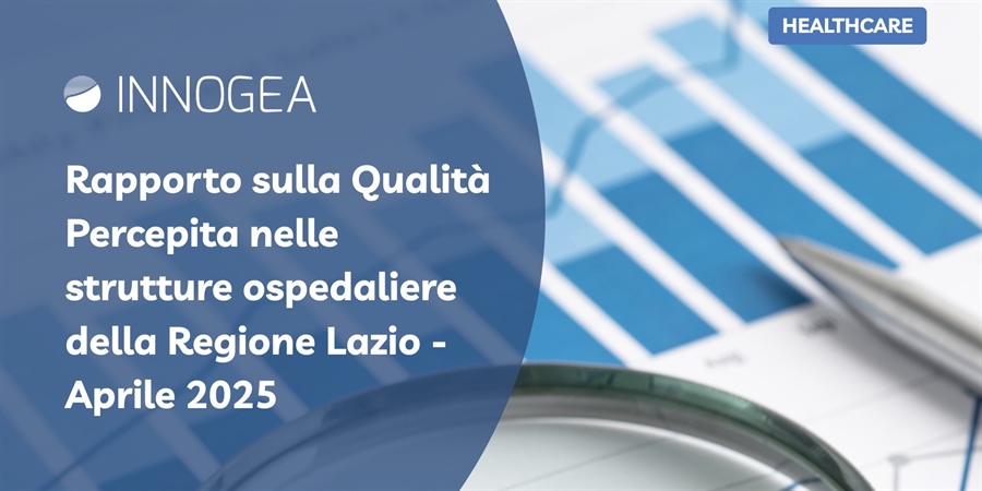Innogea: Rapporto sulla Qualità Percepita nelle strutture ospedaliere della Regione Lazio