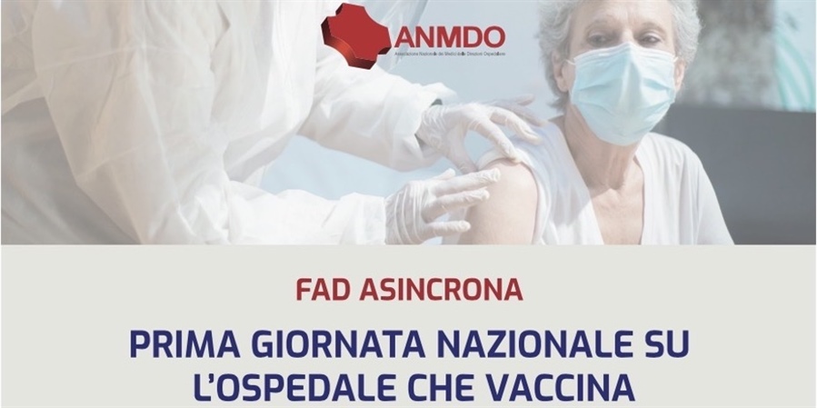 FAD ASINCRONA - Prima Giornata Nazionale su L’Ospedale che Vaccina